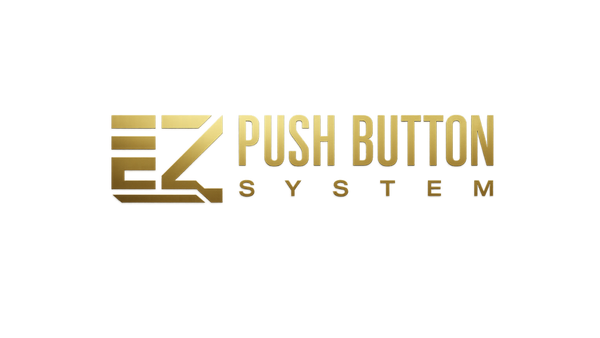 EZ PUSH BUTTON SYSTEM
